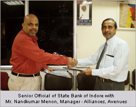 Senior Official of State Bank of Indore with Mr. Nandkumar Menon, Manager - Alliances, Avenues