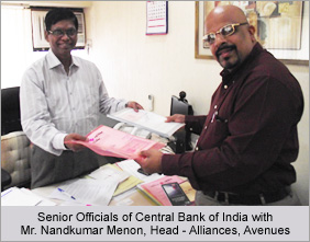 Senior Officials of Central Bank of India with Mr. Nandkumar Menon, Head - Alliances, Avenues